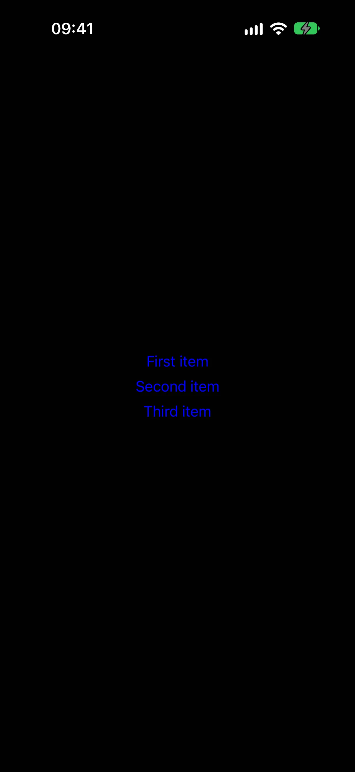 Three lines of blue text stacked vertically: First item, Second item, and Third item.