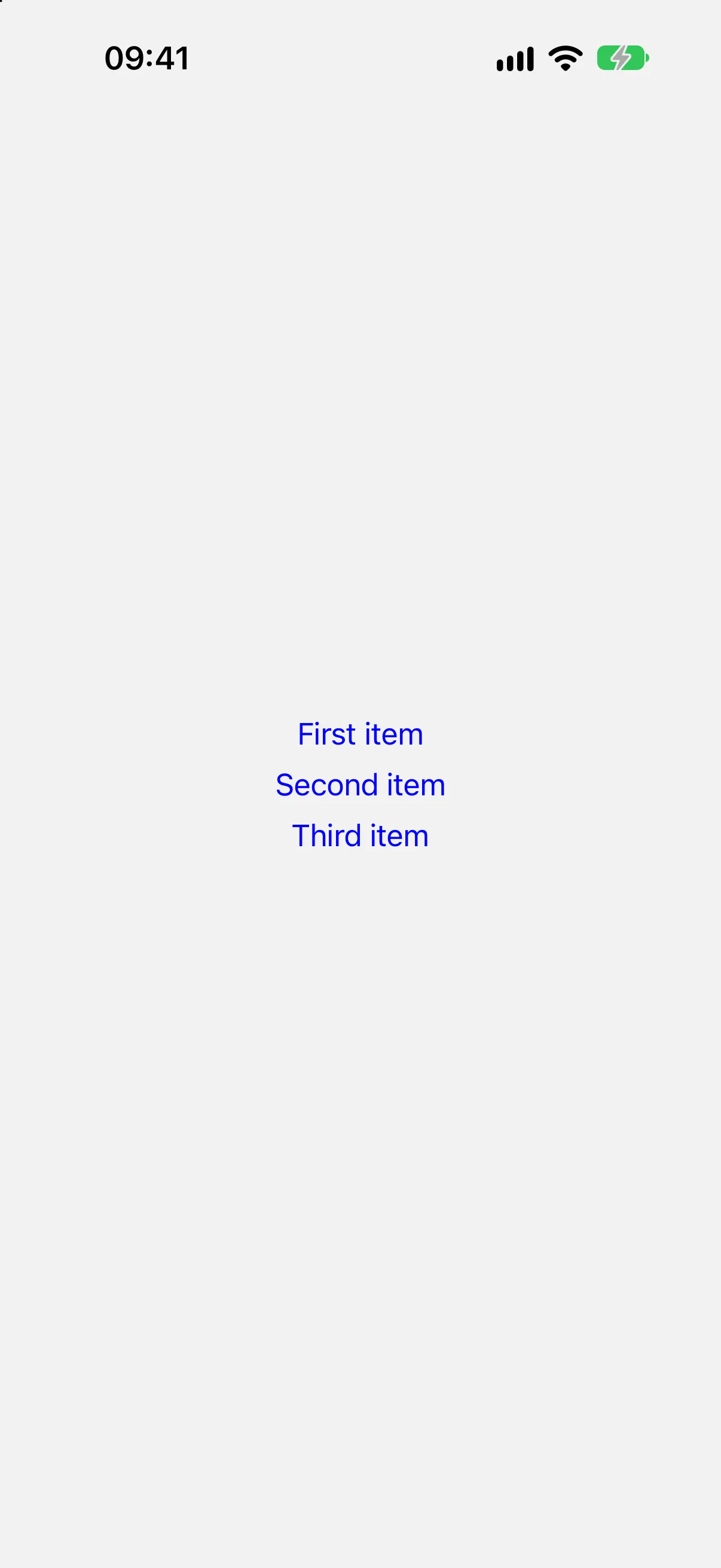 Three lines of blue text stacked vertically: First item, Second item, and Third item.
